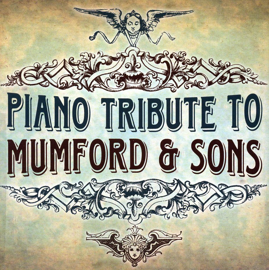 PIANO TRIBUTE TO MUMFORD & SONS (MOD)