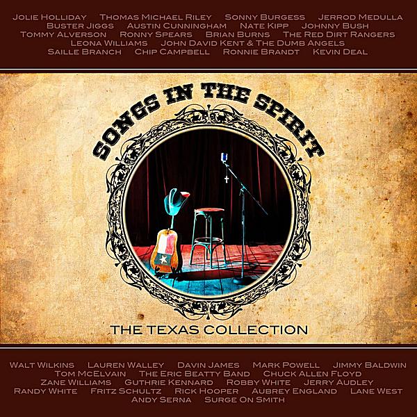 SONGS IN THE SPIRIT: TEXAS COLLECTION