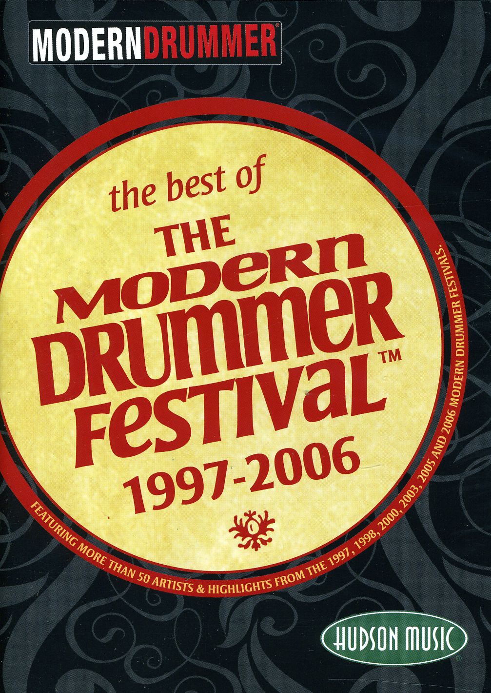BEST OF MODERN DRUMMER FESTIVAL: 1997-2006 (2PC)