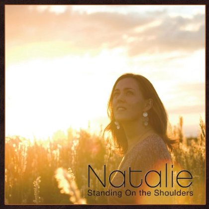 NATALIE-STANDING ON THE SHOULDERS
