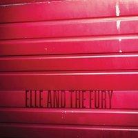ELLE & THE FURY