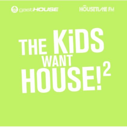KIDS WANT HOUSE 2 / VARIOUS