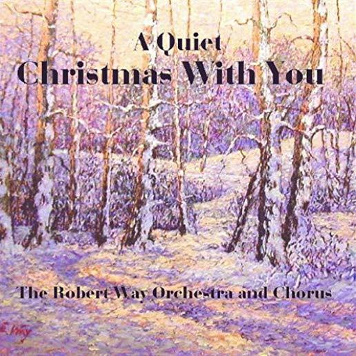 QUIET CHRISTMAS WITH YOU (CDR)