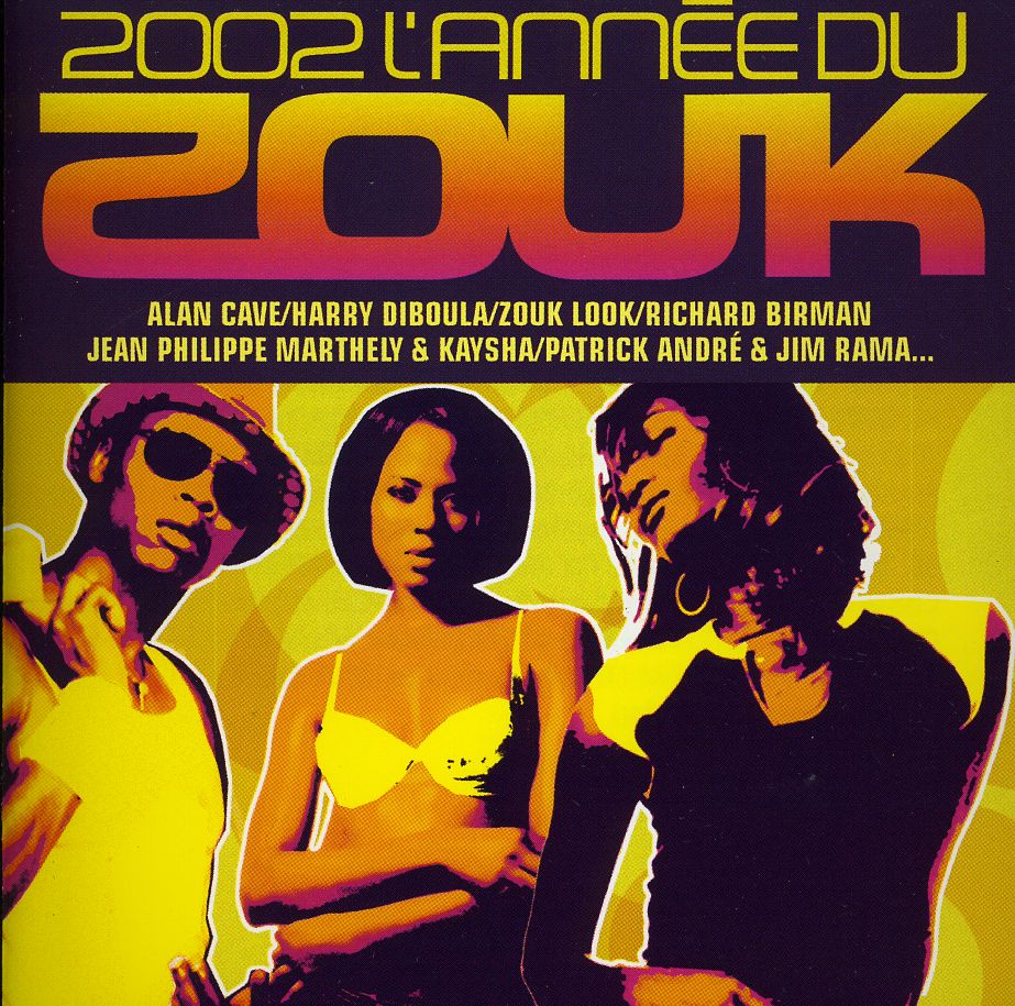 L'ANNEE DU ZOUK 2002 / VARIOUS