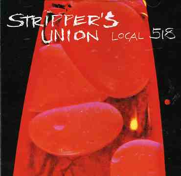 STRIPPER'S UNION (CAN)