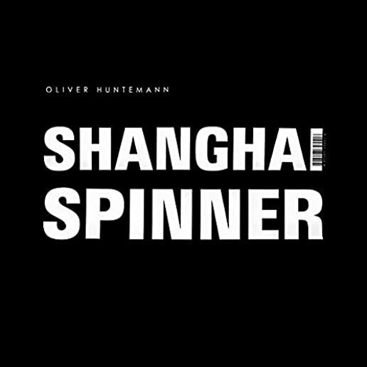 SHANGHAI SPINNER (EP)