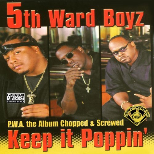 P.W.A. THE ALBUM: KEEP IT POPPIN (CHOP)