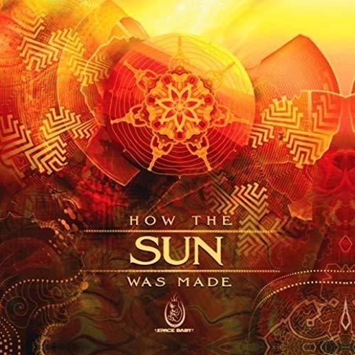 HOW THE SUN WAS MADE / VARIOUS (UK)