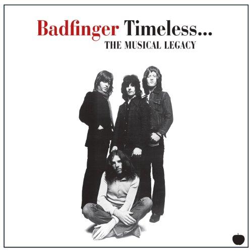 TIMELESS: MUSICAL LEGACY OF BADFINGER (UK)