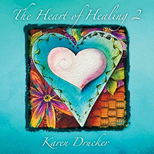 HEART OF HEALING 2