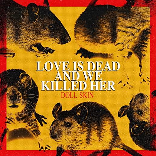 LOVE IS DEAD AND WE KILLED HER (DLCD)