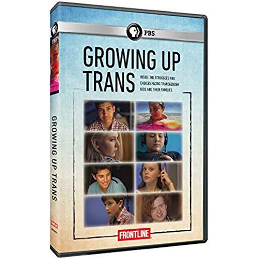 FRONTLINE: GROWING UP TRANS
