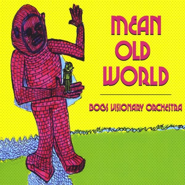 MEAN OLD WORLD