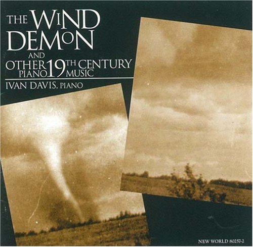 WIND DEMON & OTHER 19TH CENTURY PIANO WORKS / VAR