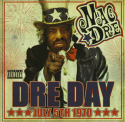DRE DAY JULY 5TH 1970