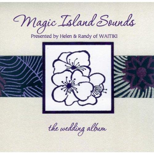 MAGIC ISLAND SOUNDS: WEDDING ALBUM