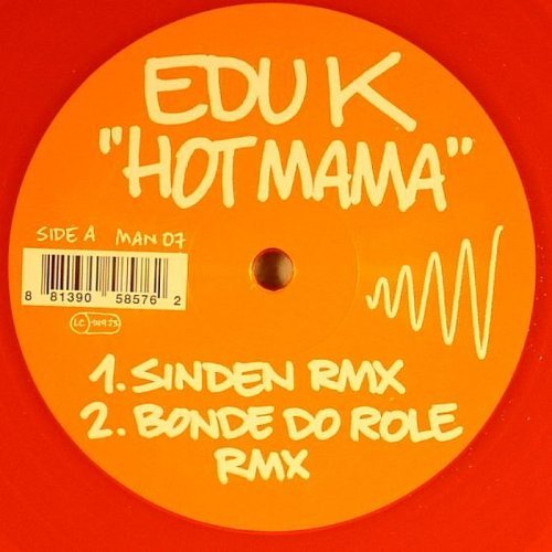 HOT MAMA (EP) (RMXS)
