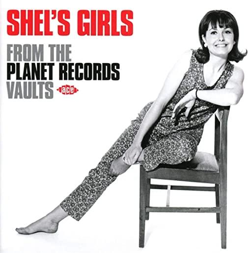 SHEL'S GIRLS: FROM THE PLANET RECORDS VAULTS / VAR