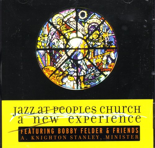 JAZZ AT PEOPLES CHURCH A NEW EXPERIENCE