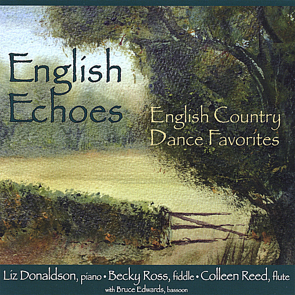 ENGLISH ECHOES: ENGLISH COUNTRY DANCE FAVORITES