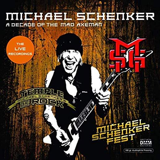 DECADE OF THE MAD AXEMAN (LIVE RECORDINGS)
