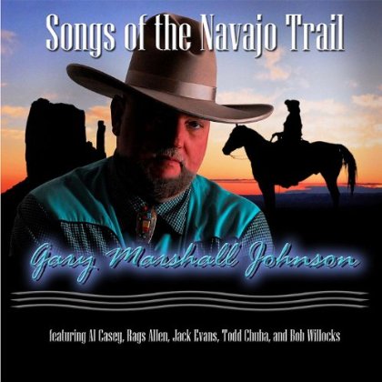SONGS OF THE NAVAJO TRAIL