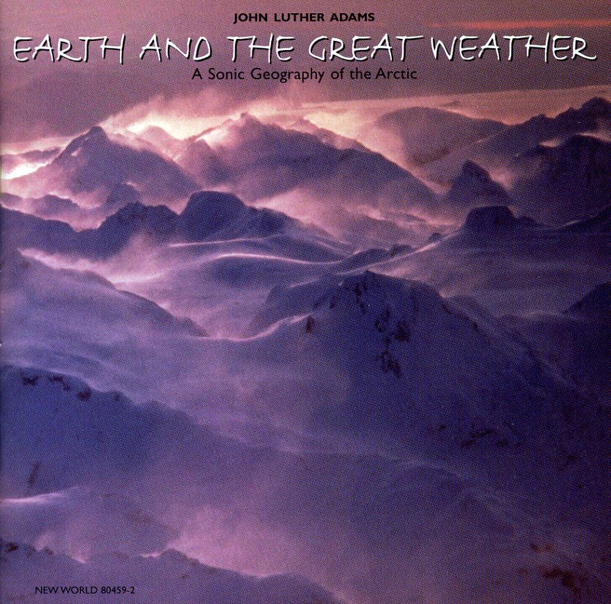 EARTH & THE GREAT WEATHER