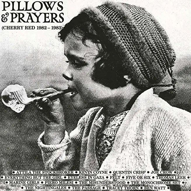 PILLOWS & PRAYERS (CHERRY RED RECORDS 1982-1983)