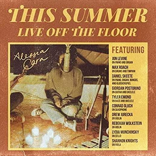 THIS SUMMER: LIVE OFF THE FLOOR (CAN)