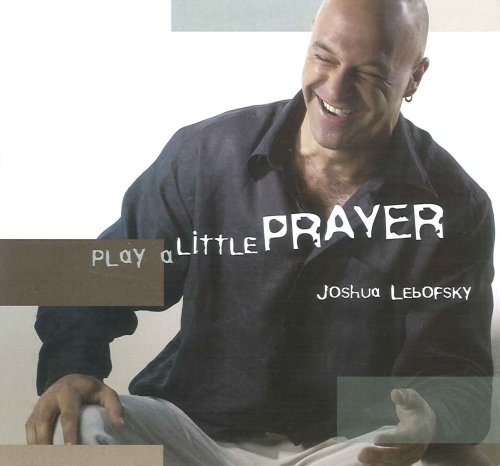 PLAY A LITTLE PRAYER