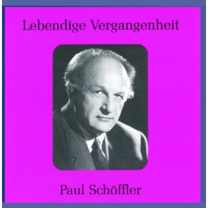LEGENDARY VOICES: PAUL SCHOFFLER