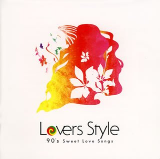 LOVERS STYLE-90'S SWEET LOVE SONGS (JPN)