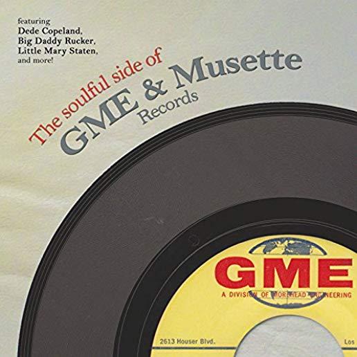 SOULFUL SIDE OF GME & MUSETTE RECORDS / VARIOUS