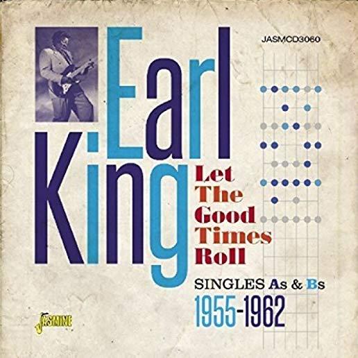 LET THE GOOD TIMES ROLL:SINGLES AS & BS 1955-1962
