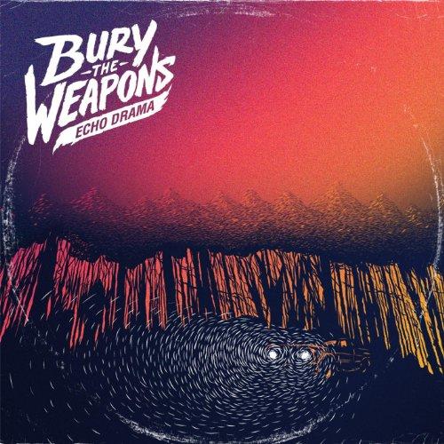 BURY THE WEAPONS