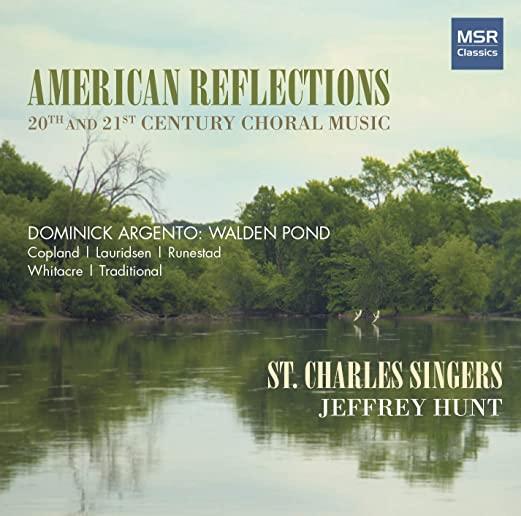 AMERICAN REFLECTIONS / CHORAL MUSIC