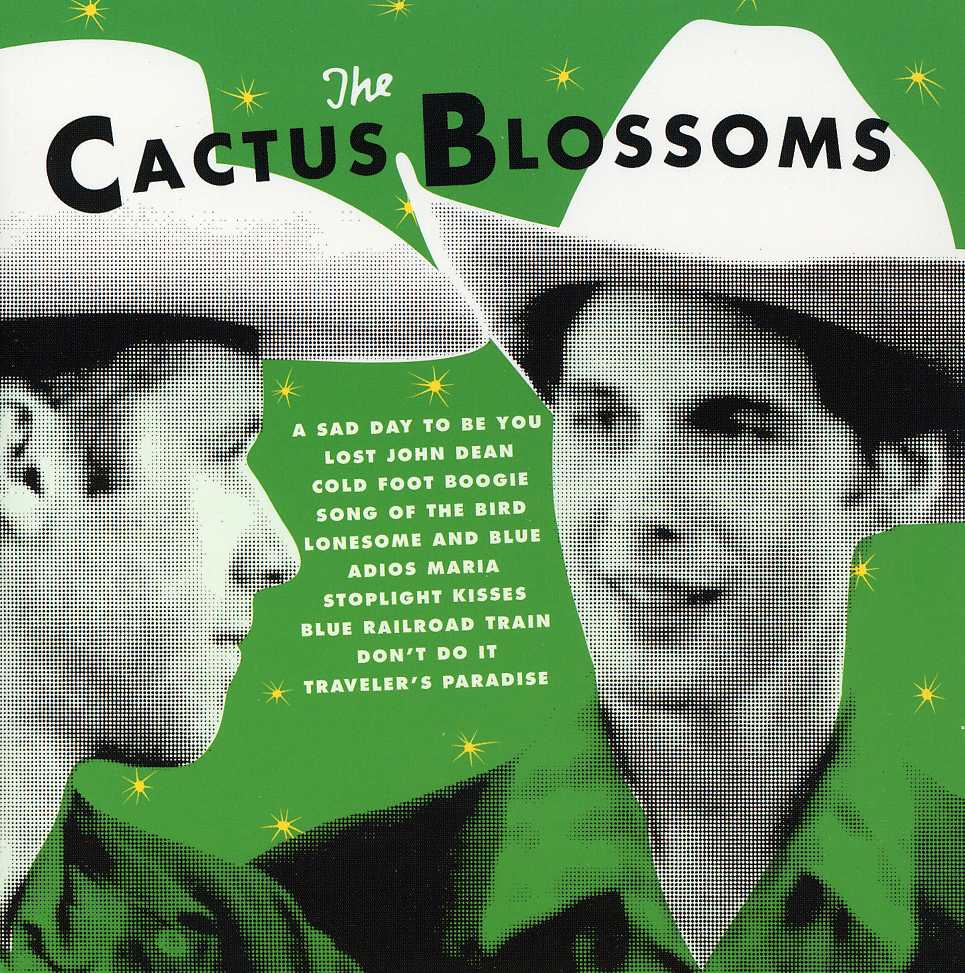 THE CACTUS BLOSSOMS