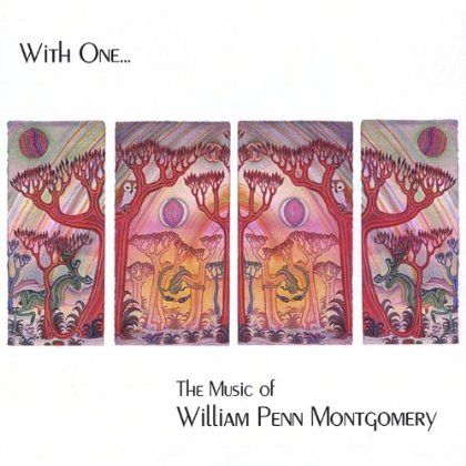 WITH ONETHE MUSIC OF WILLIAM PENN MONTGOMERY