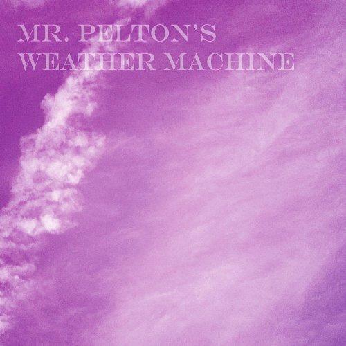 MR. PELTON'S WEATHER MACHINE (CDR)