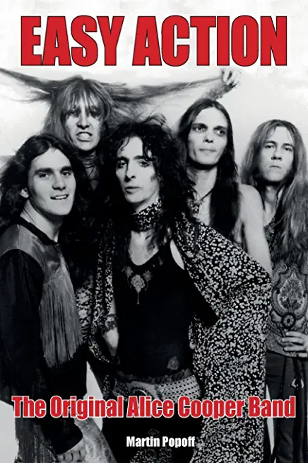 EASY ACTION: THE ORIGINAL ALICE COOPER BAND (UK)