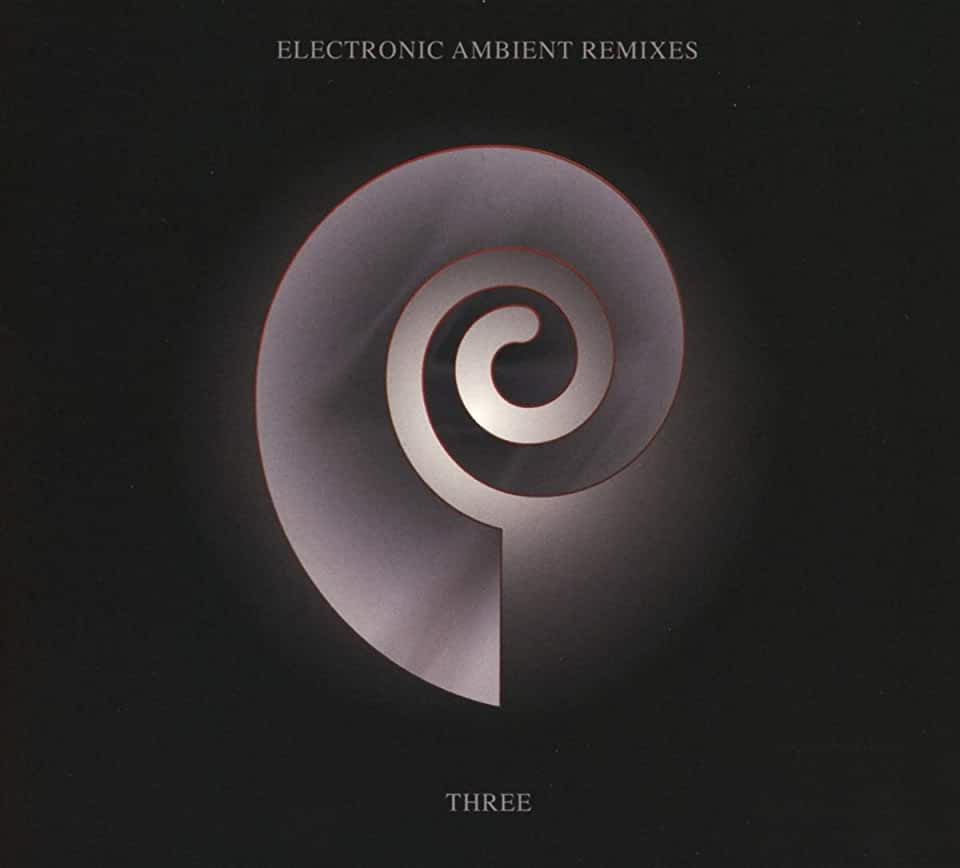 ELECTRONIC AMBIENT REMIXES THREE