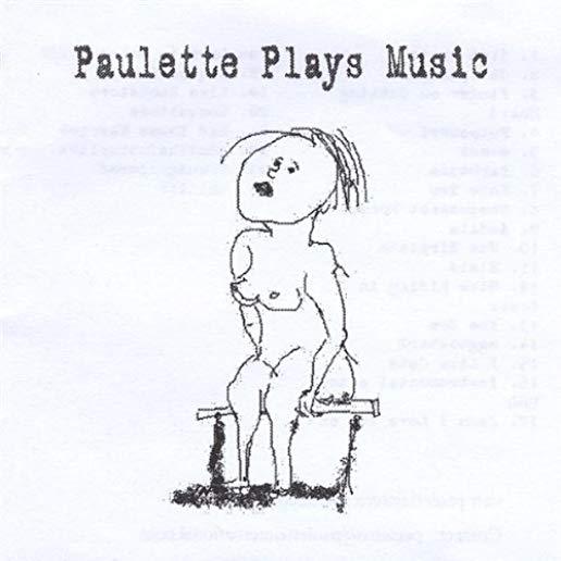 PAULETTE PLAYS MUSIC (CDR)