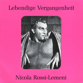 LEGENDARY VOICES: NICOLA ROSSI-LEMENI
