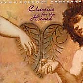 CLASSICS FOR THE HEART / VARIOUS