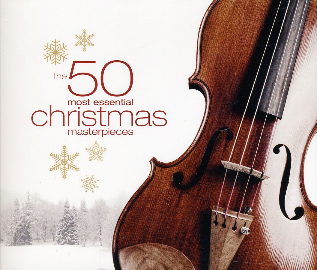 50 MOST ESSENTIAL CHRISTMAS MASTERPIECES