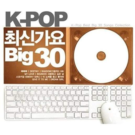 K-POP NEW GAYO BIG 30 / VARIOUS