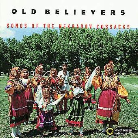 OLD BELIEVERS: SONGS OF THE NEKRASOV COSSAKS / VAR
