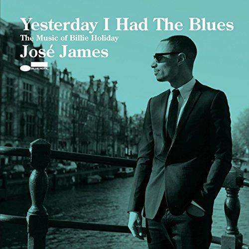 YESTERDAY I HAD THE BLUES: MUSIC OF BILLIE HOLIDAY