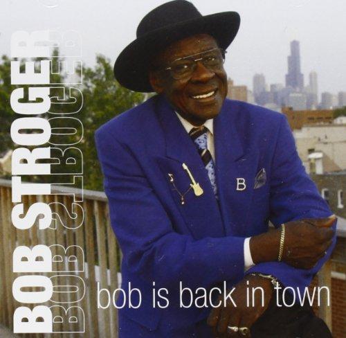 BOB IS BACK IN TOWN