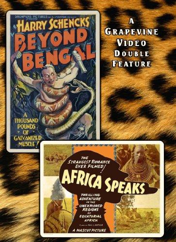 AFRICA SPEAKS 1930 / BEYOND BENGAL (1934)